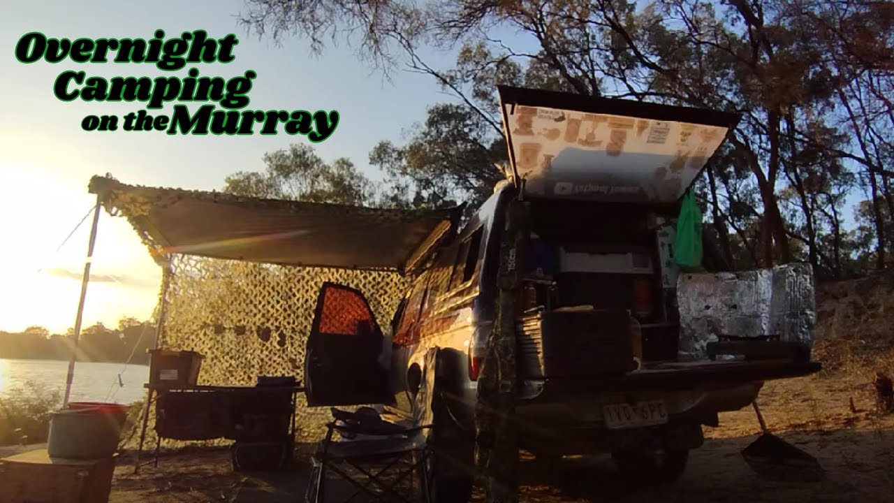 Overnight Camping Fishing and Camp Cooking on the Murray