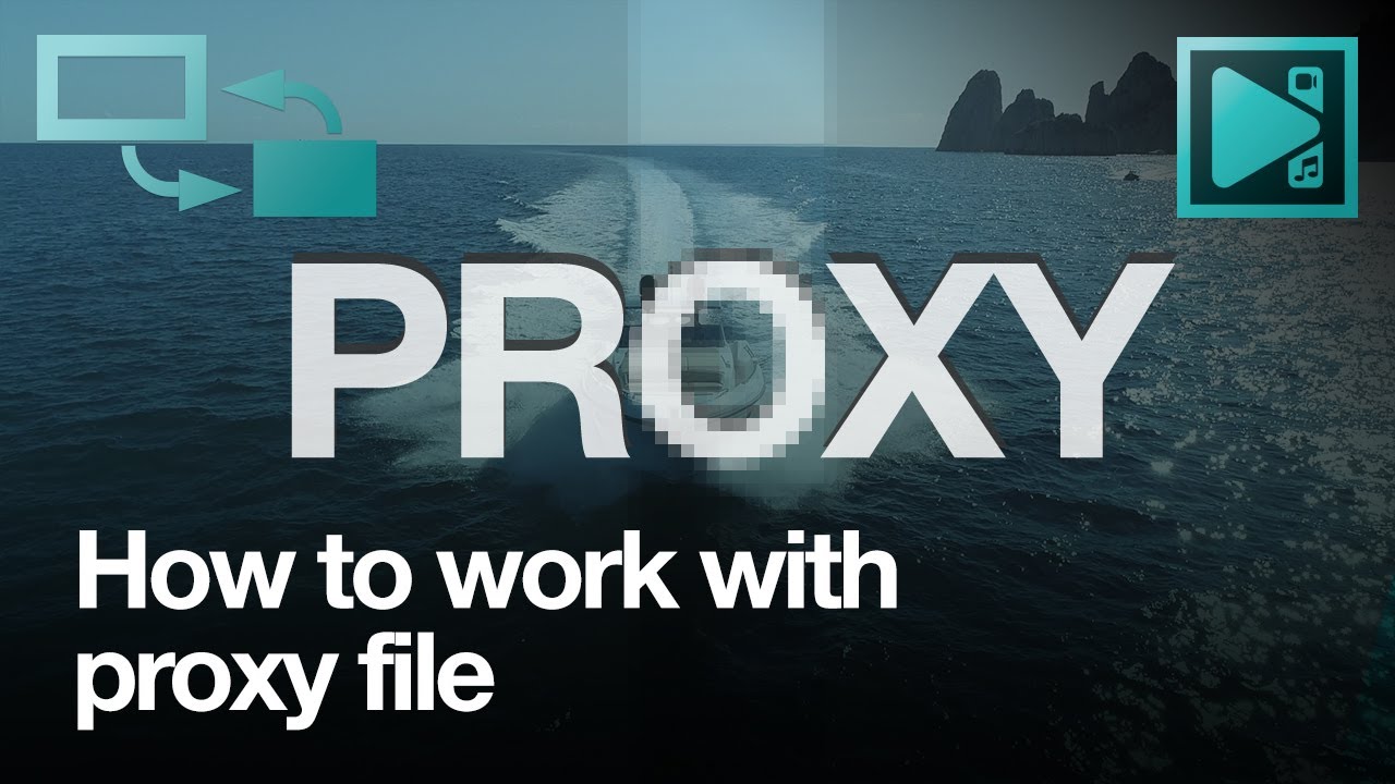 How to work with proxy files in VSDC