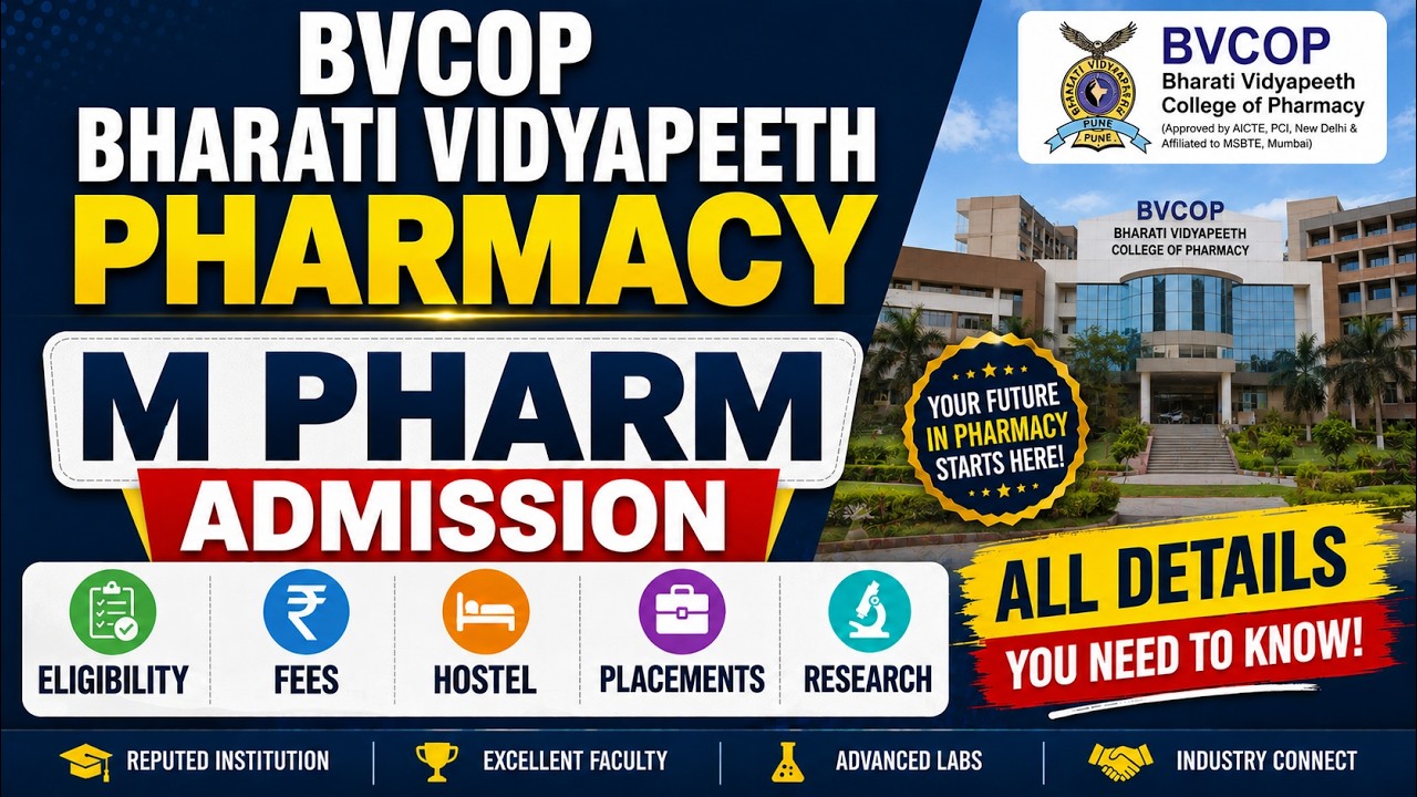 BVCOP M Pharm Admission 2026 Complete Guide | Fees, Eligibility, Placement, Hostel | All Details
