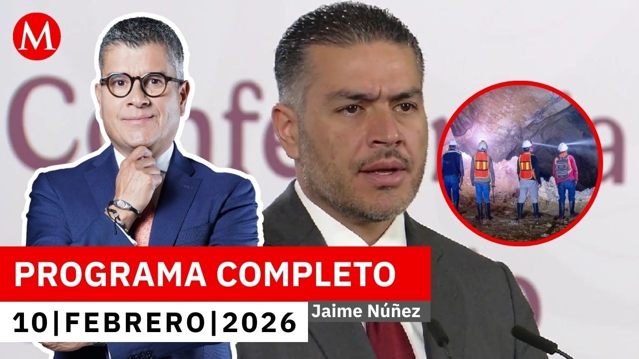 Los mineros fueron confundidos por 'Los Chapitos': Harfuch | Jaime Núñez, 10 de febrero de 2026