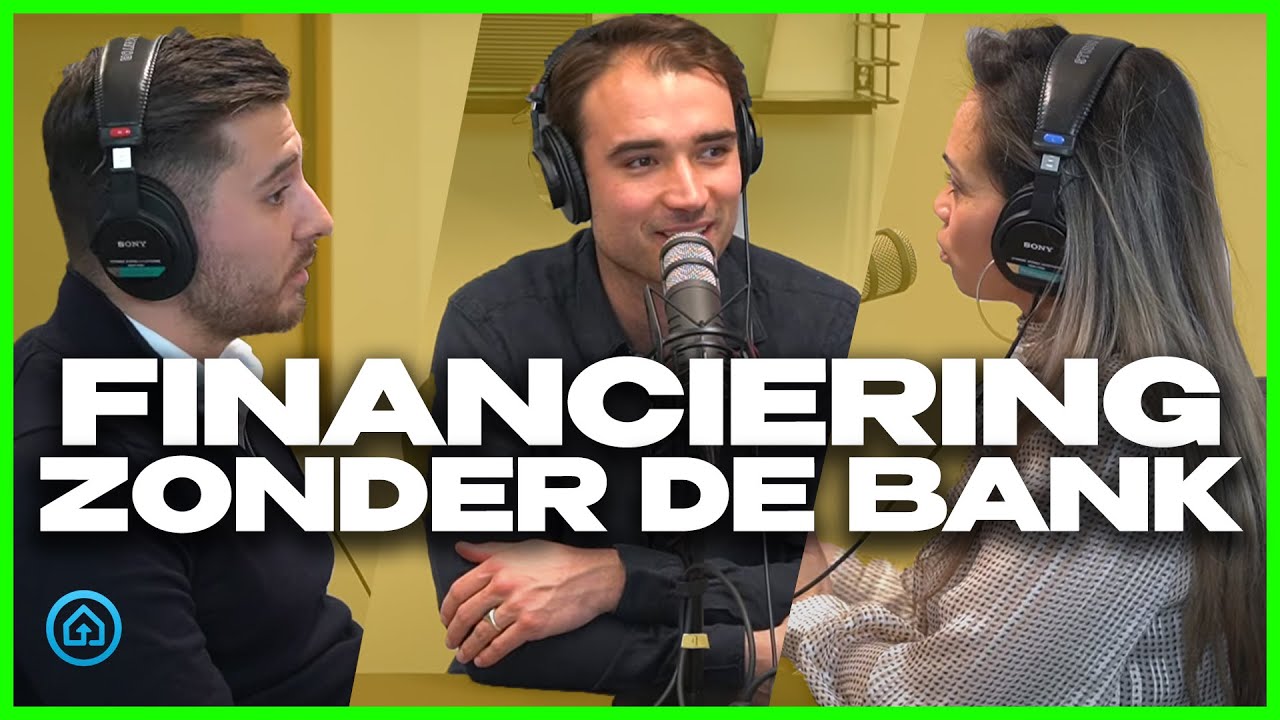 FINANCIERING als de BANK dat NIET doet! | De Vastgoedshow Podcast