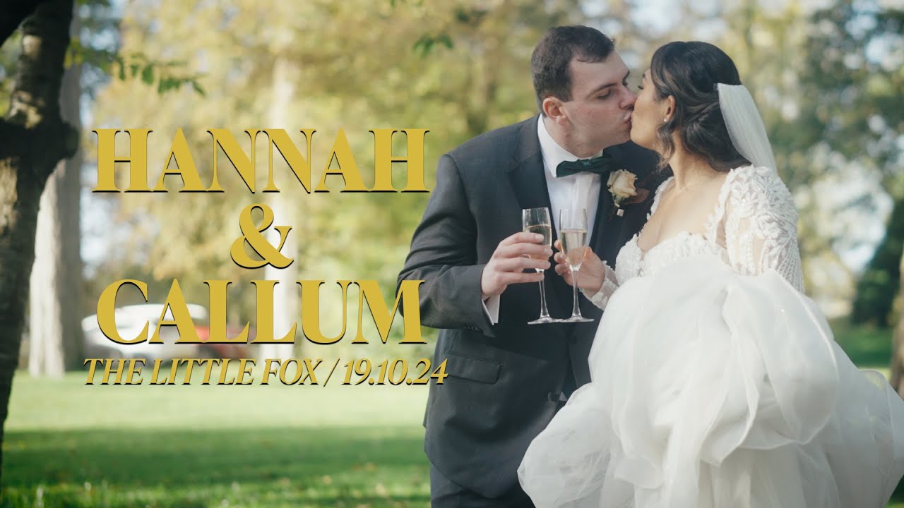 HANNAH & CALLUM | The Little Fox | Cinematic Wedding Film