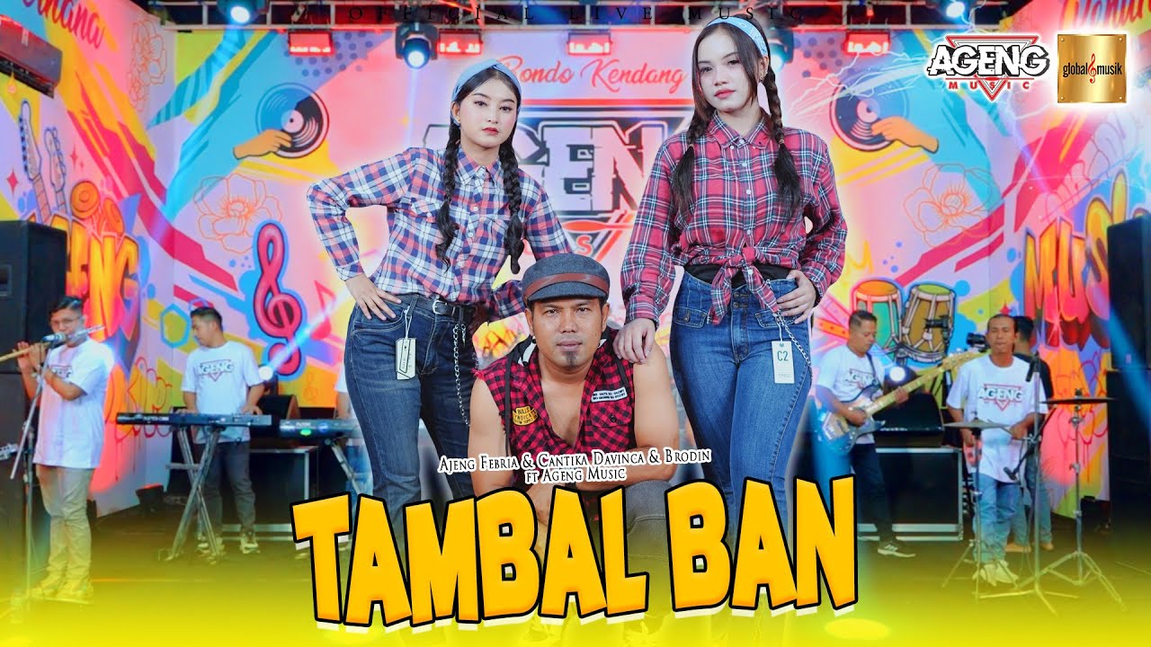 Ajeng Febria & Cantika Davinca & Brodin ft Ageng Music - Tambal Ban (Official Live Music)