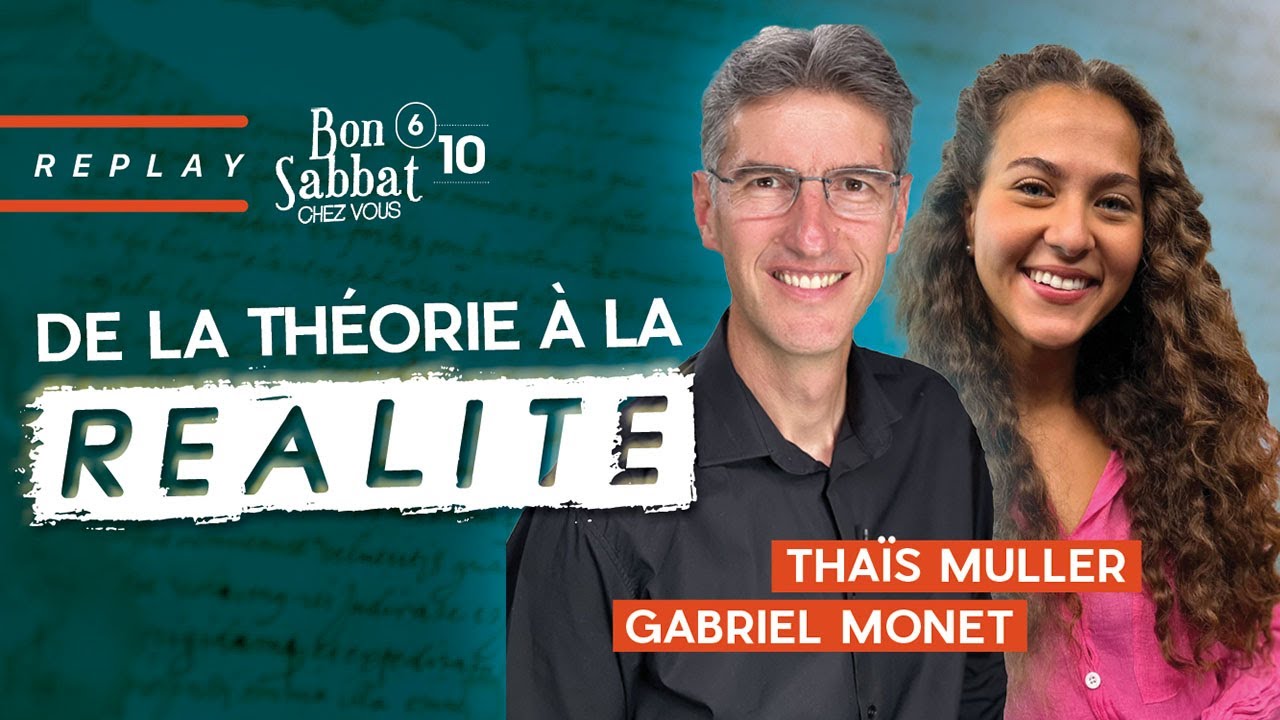 De la théorie à la réalité | Bon Sabbat Chez Vous S6E10 | Avec Gabriel Monet et Thaïs Muller