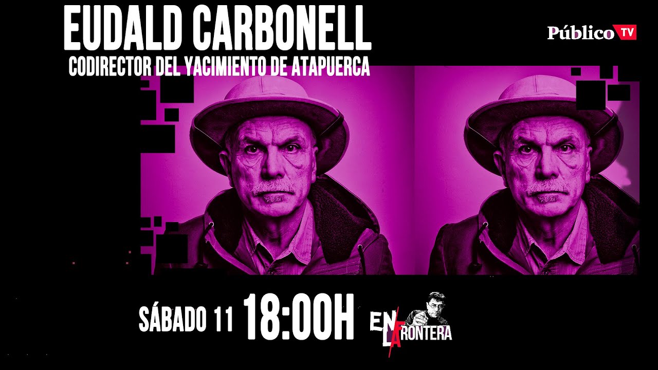 #EnLaFrontera364 - Juan Carlos Monedero y Eudald Carbonell