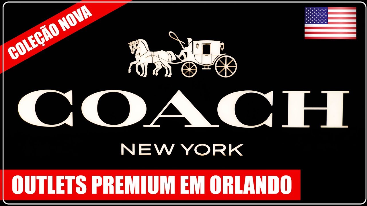 COACH Outlets Premium Orlando com PREÇOS nos ESTADOS UNIDOS