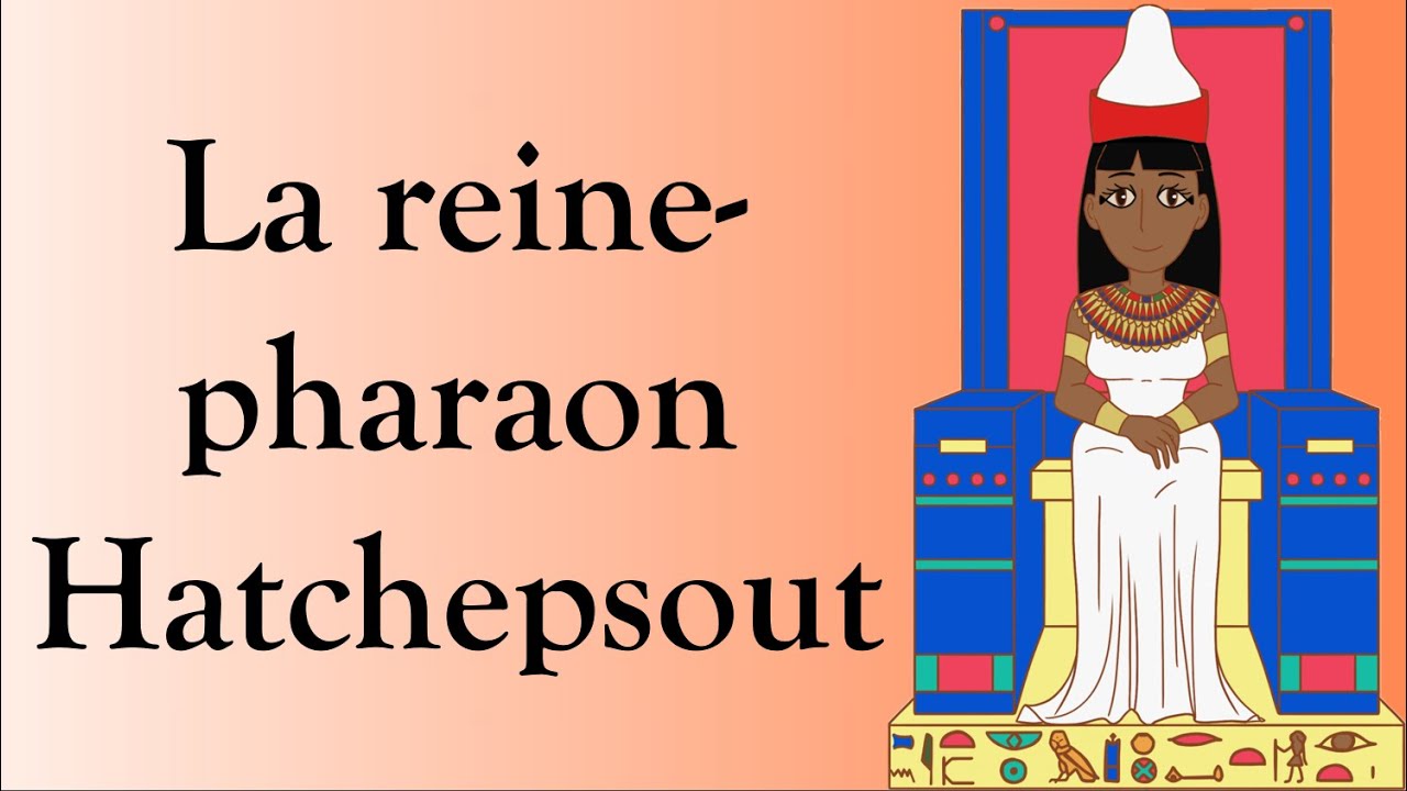 #13. La reine-pharaon Hatchepsout