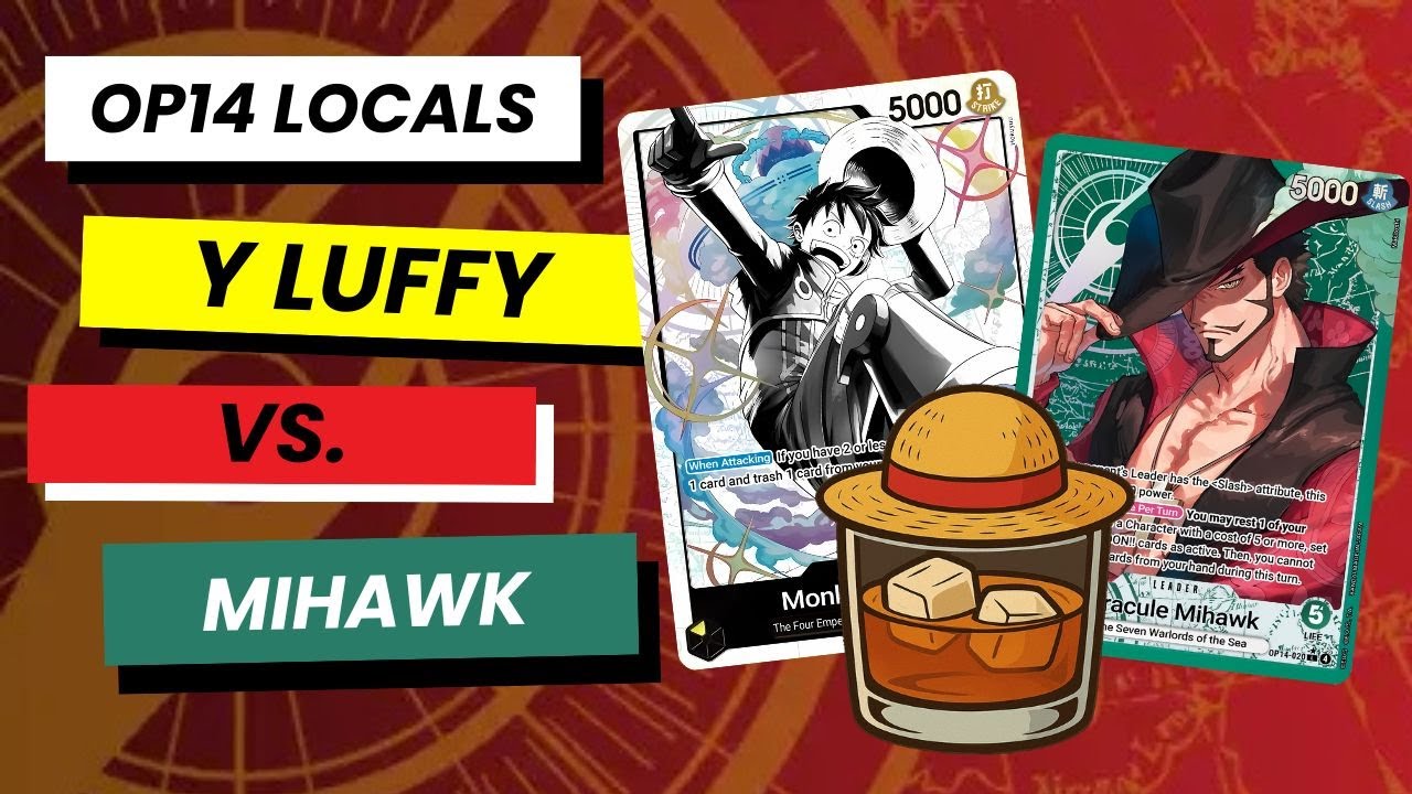 Y Luffy vs Mihawk  OP14 One Piece TCG Locals Gameplay Round 2