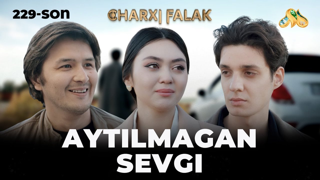 Aytilmagan sevgi... Charxi falak