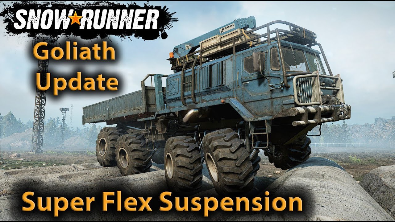 SnowRunner | Super Flex Suspension (Mod Update Goliath)