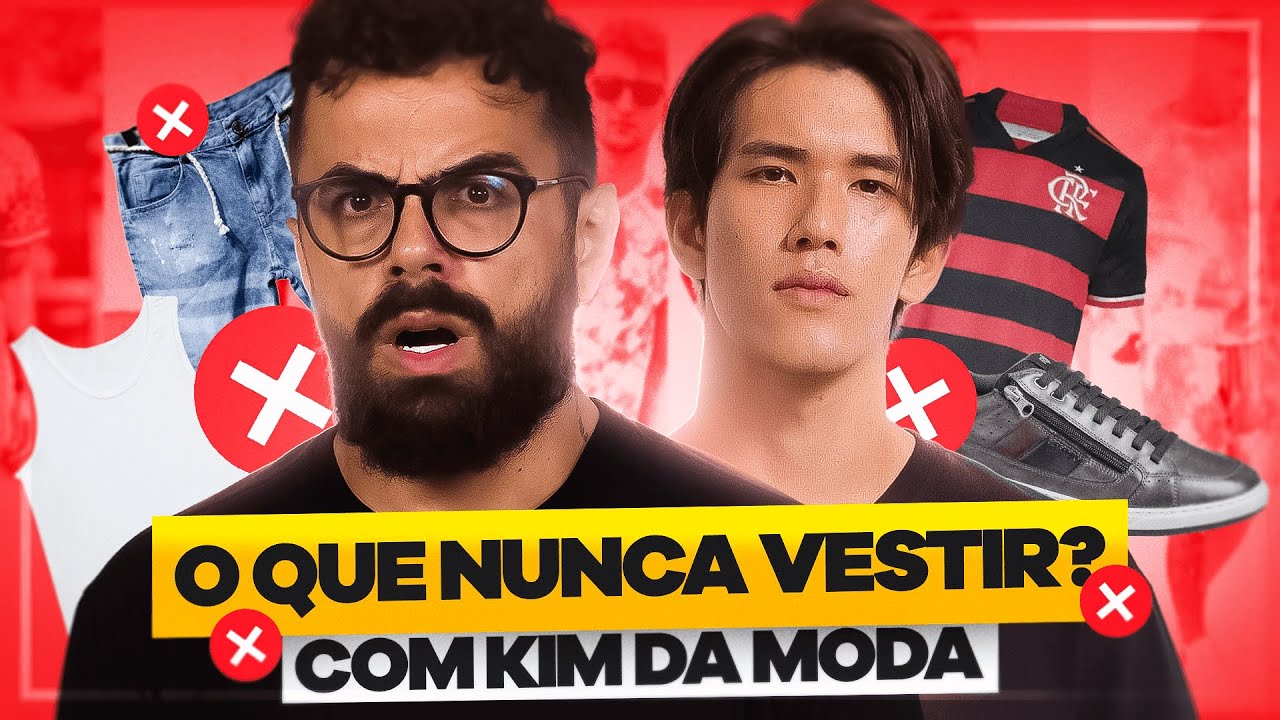 ERROS DE MODA QUE VOCÊ AINDA COMETE ( com Kim da Moda ) | Moda Masculina 2024