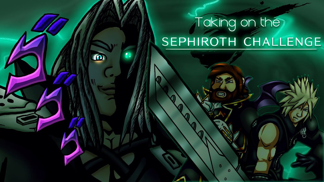 Taking on the Sephiroth Challenge