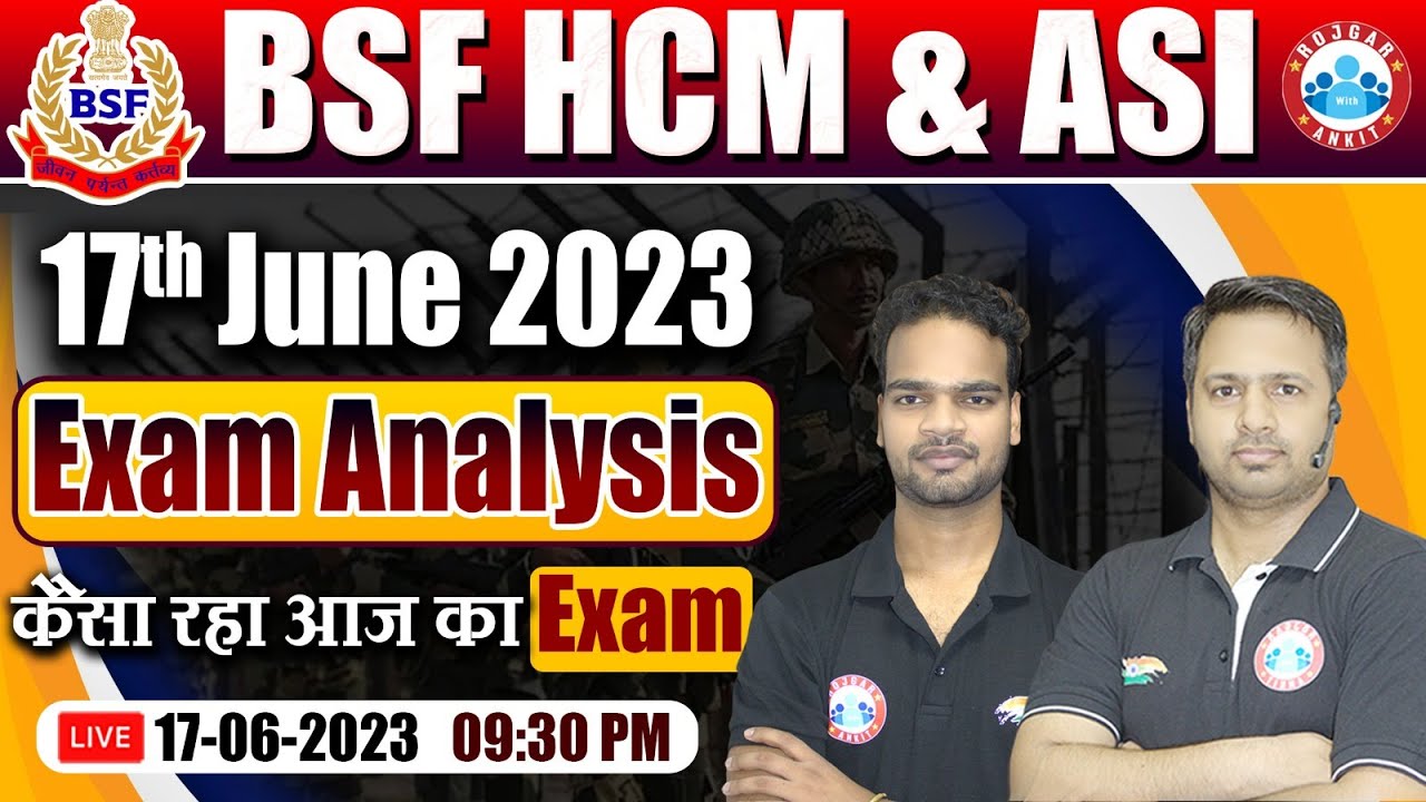 BSF HCM Exam 2023, BSF ASI 17th June Exam Analysis, BSF HCM Exam Solution By RWA