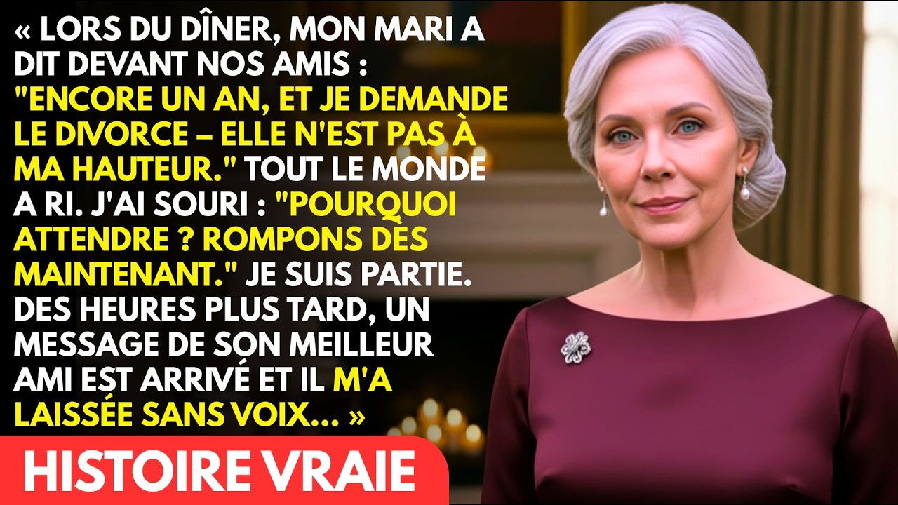 Mon mari a ri : « Je ne la supporterai plus qu'un an, et après c'est fini ! » Mais …