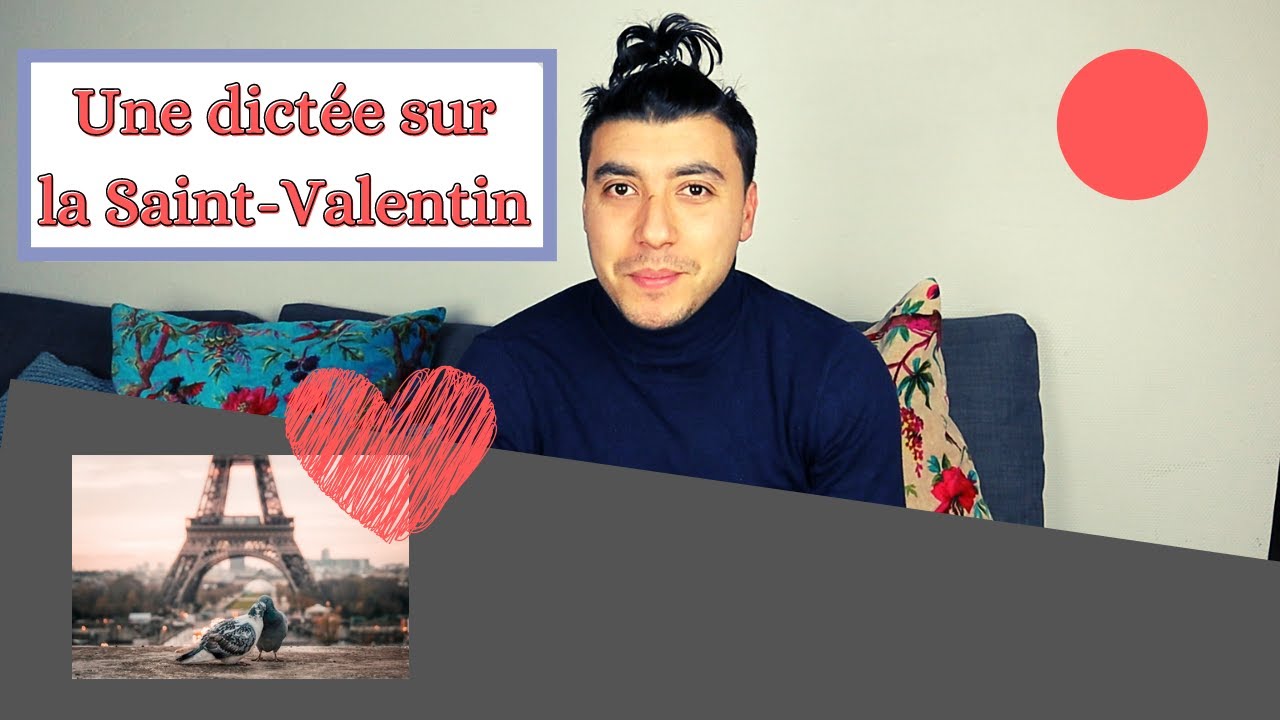 Une dictée en français sur la Saint-Valentin 😀 [Niveau intermédiaire]