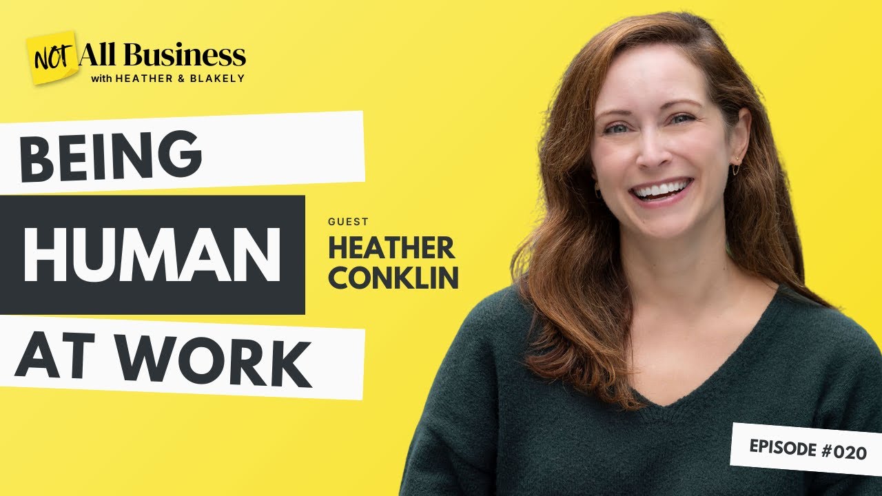 Why Being Human at Work Isn't Optional Anymore | #20 | Not All Business