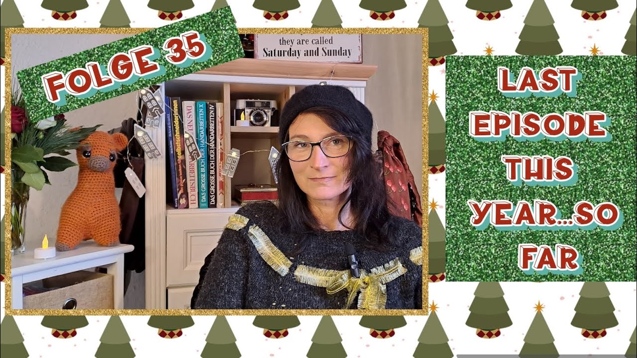 Folge 35 Das ist dann wohl wirklich die letzte Folge vor Weihnachten 