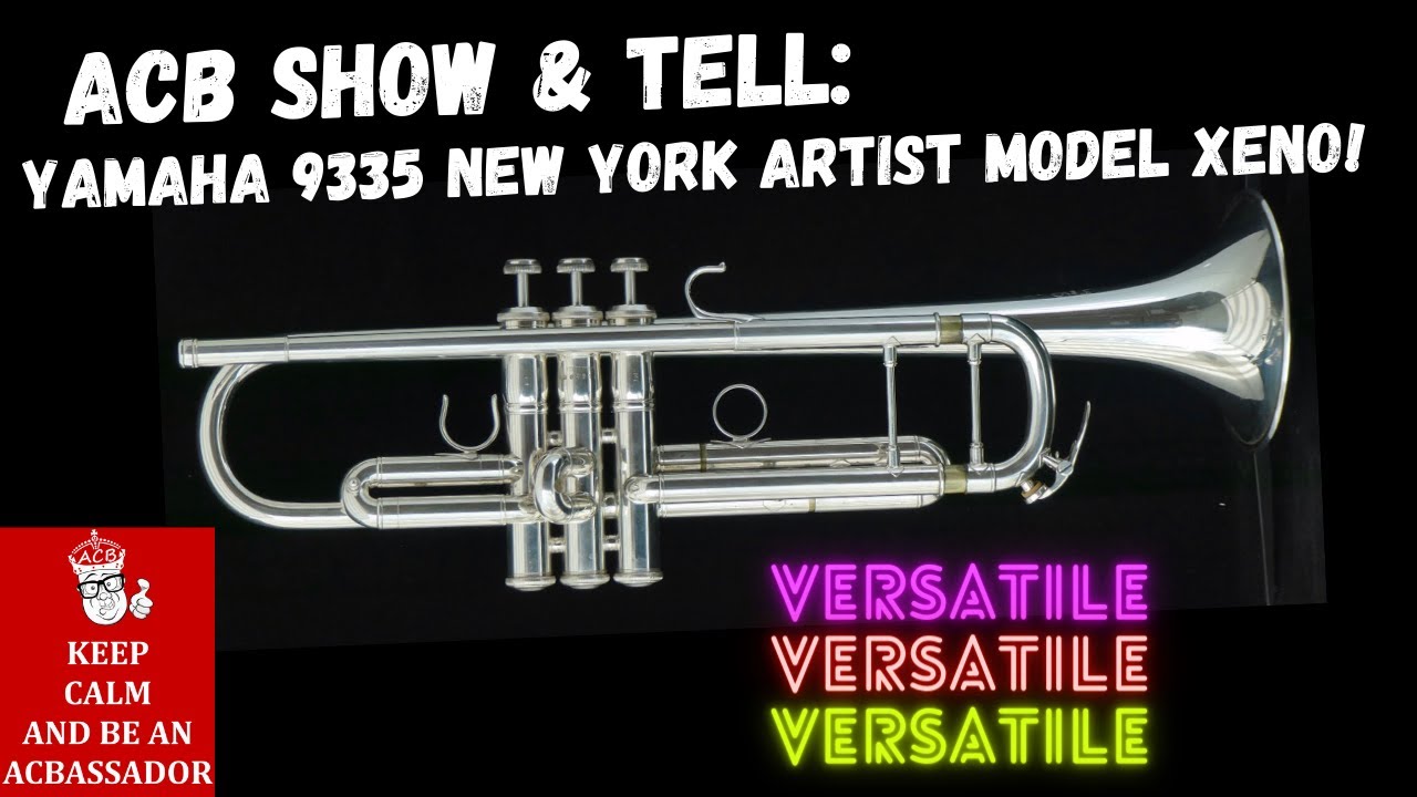 ACB Show & Tell: Yamaha 9335NY Gen II Trumpet! Beautiful All-Around Professional Trumpet