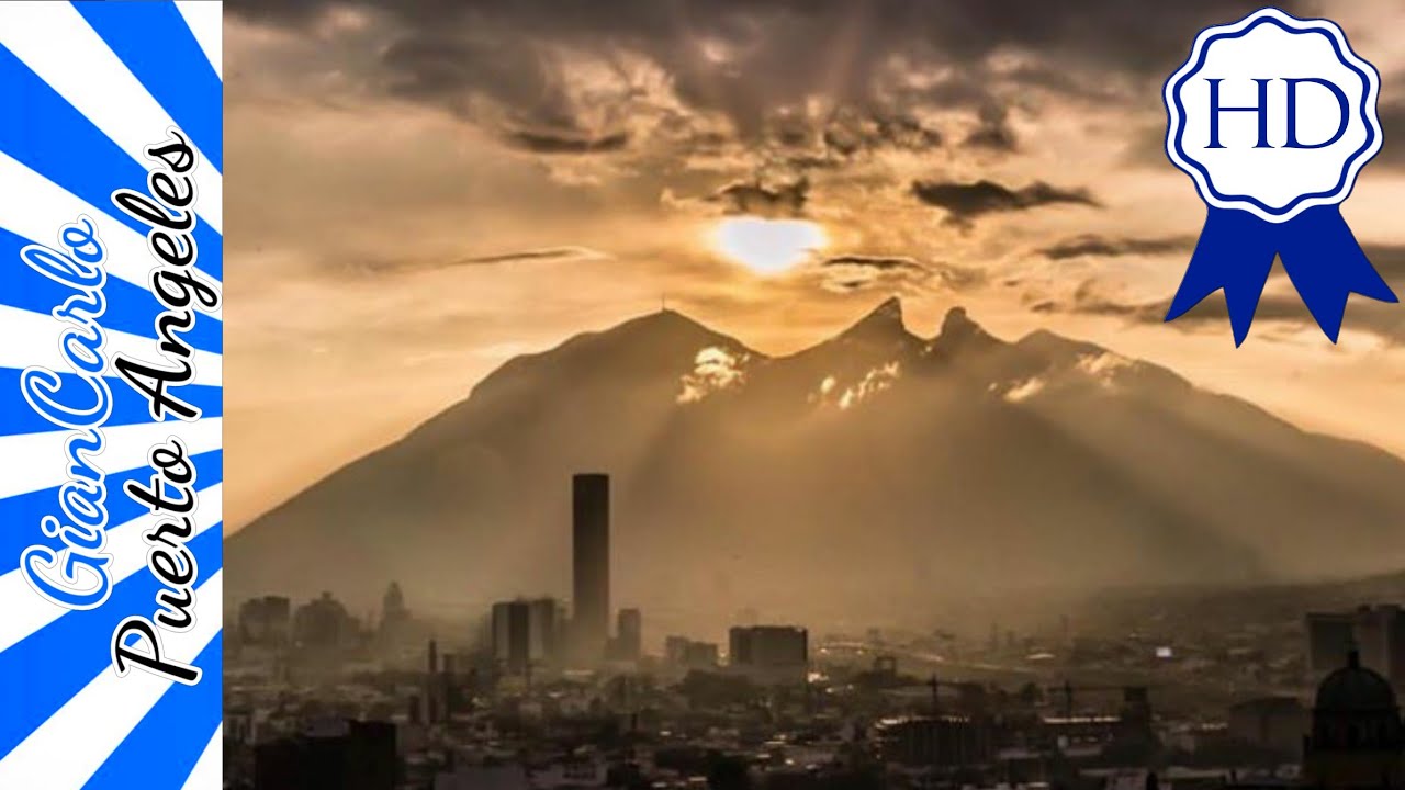 Monterrey N.L: La ciudad del futuro | 2018