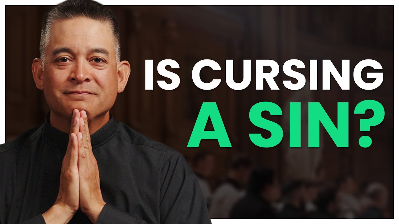 Is Swearing or Cursing a Sin? | Explanation From a Catholic Priest