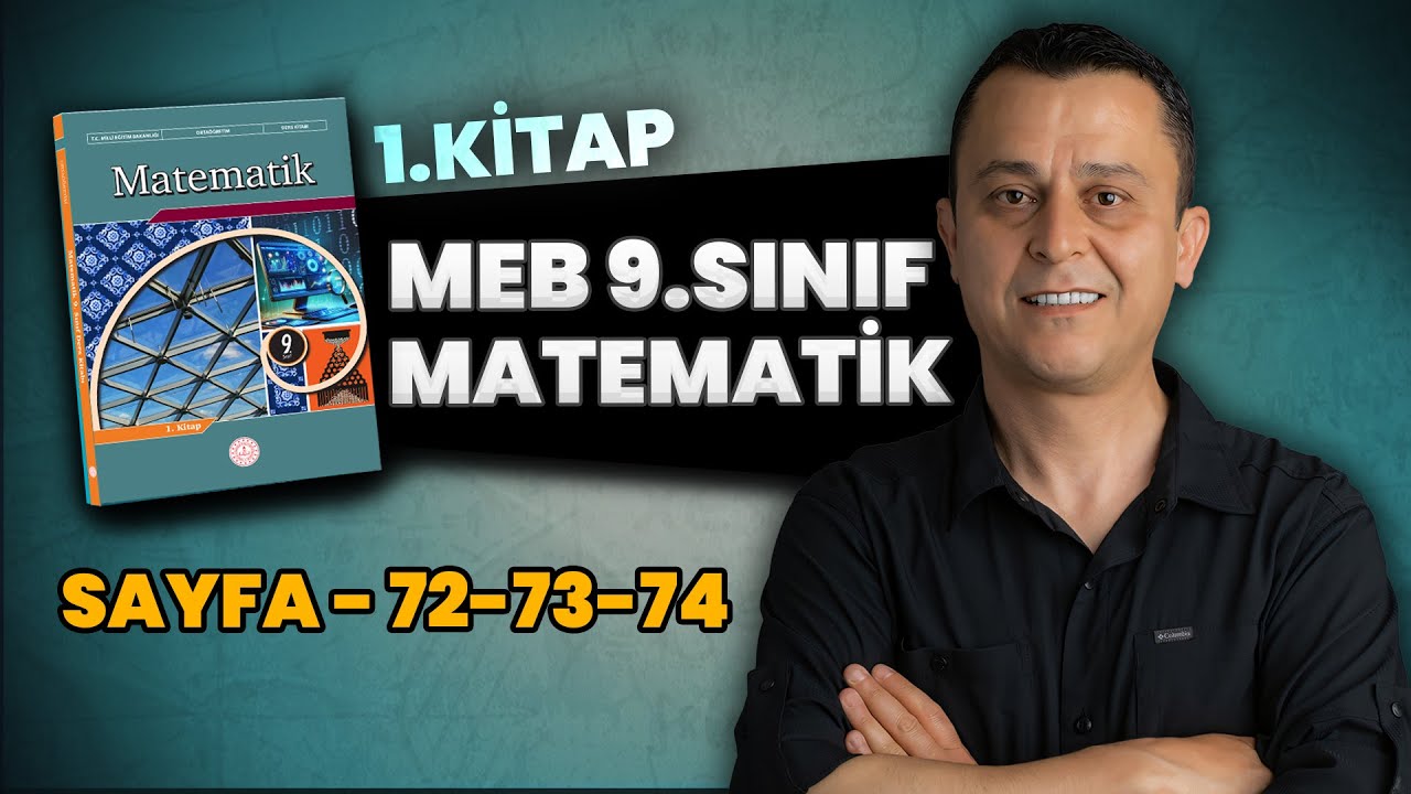 9. sınıf | meb matematik ders kitabı | sayfa 72-73-74