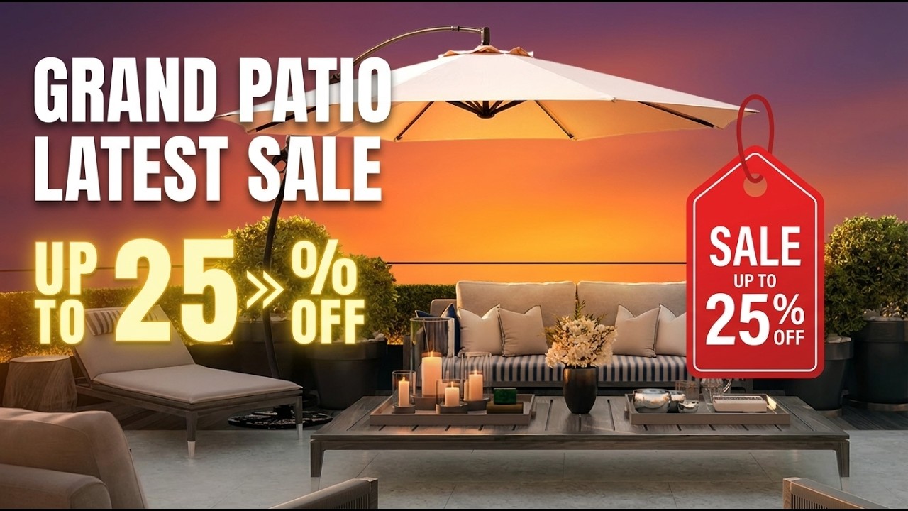 Grand Patio Coupon Code & Sale 🌿Save 25% on Outdoor Furniture Deals -Cantilever Umbrellas, Gazebos!