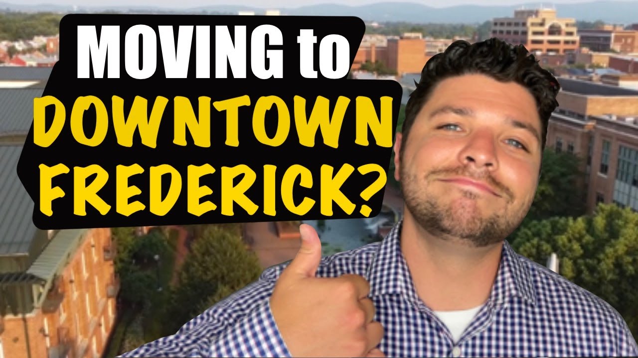What you should know about Downtown Frederick before you make the move