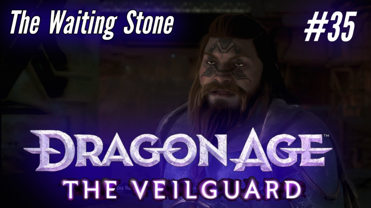 Dragon Age The Veilguard The Waiting Stone Ep 35