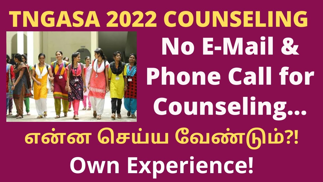 TNGASA2022|No E-Mail & Phone Call for Counseling|என்ன செய்ய வேண்டும்? Own Experience|Do Well|TamilBR