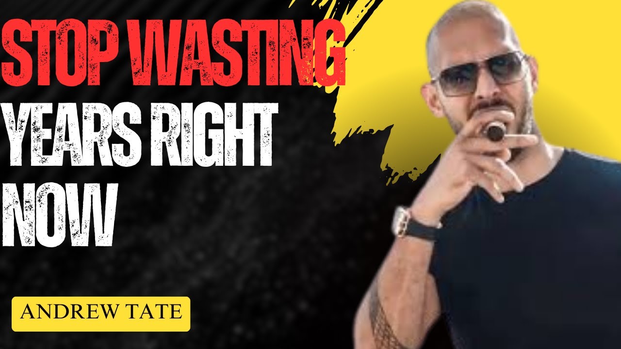 STOP WASTING YOUR LIFE — This Will Change Everything|| Andrew tate Motivational Speech||