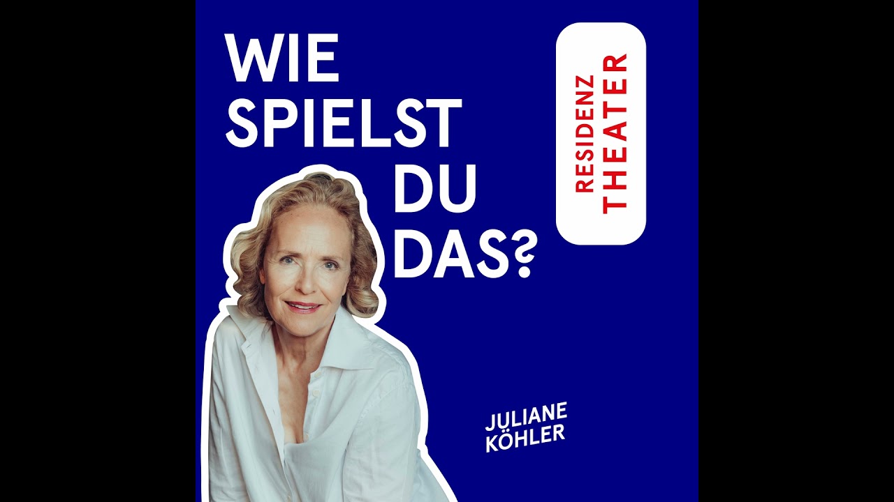 #27 Wie spielst du das, Juliane Köhler?