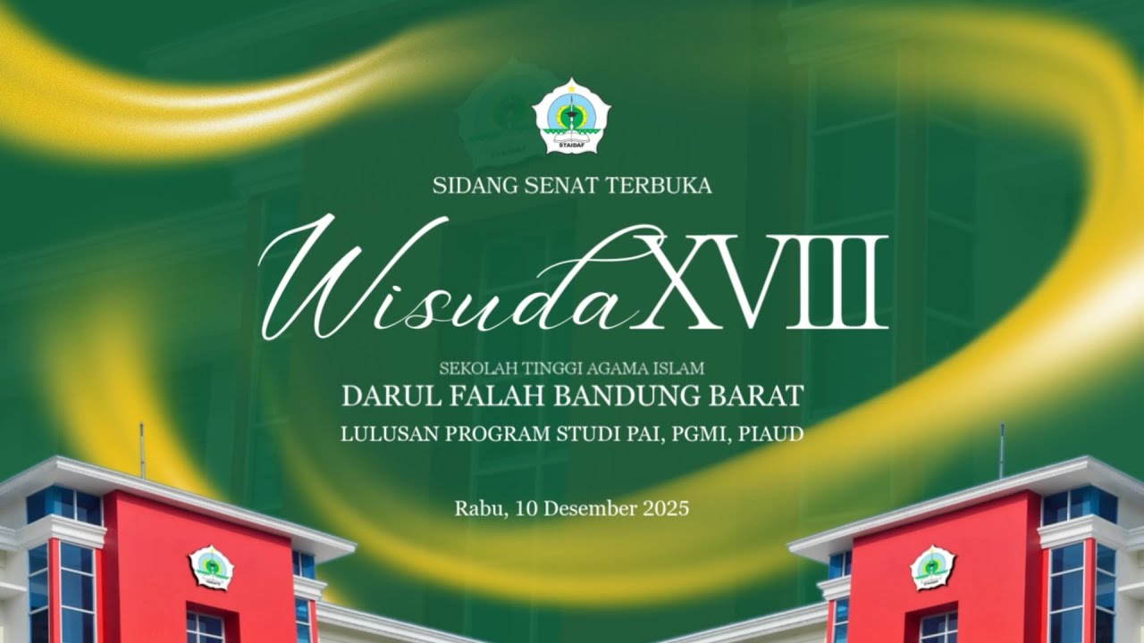 WISUDA XVIII SEKOLAH TINGGI AGAMA ISLAM DARUL FALAH BANDUNG BARAT