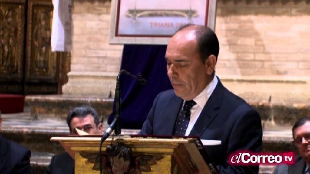 Pregón de la Semana Santa de Triana 2015 Victor García-Rayo