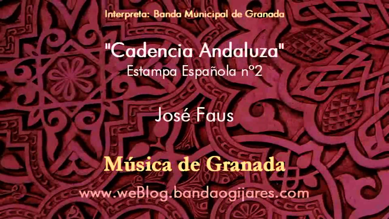 Cadencia Andaluza, Estampa Española nº2 (José Faus) Música de Granada