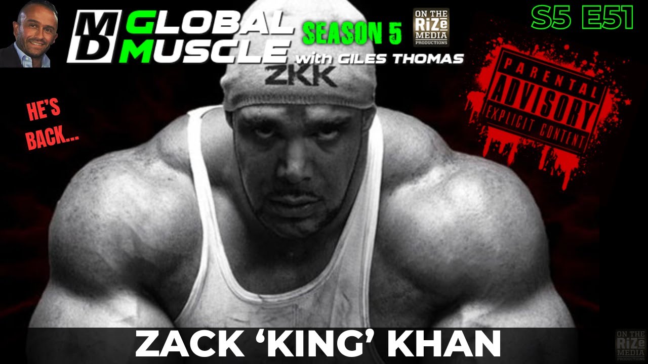 Zack 'King' Khan is BACK! | MD Global Muscle | S5 E51