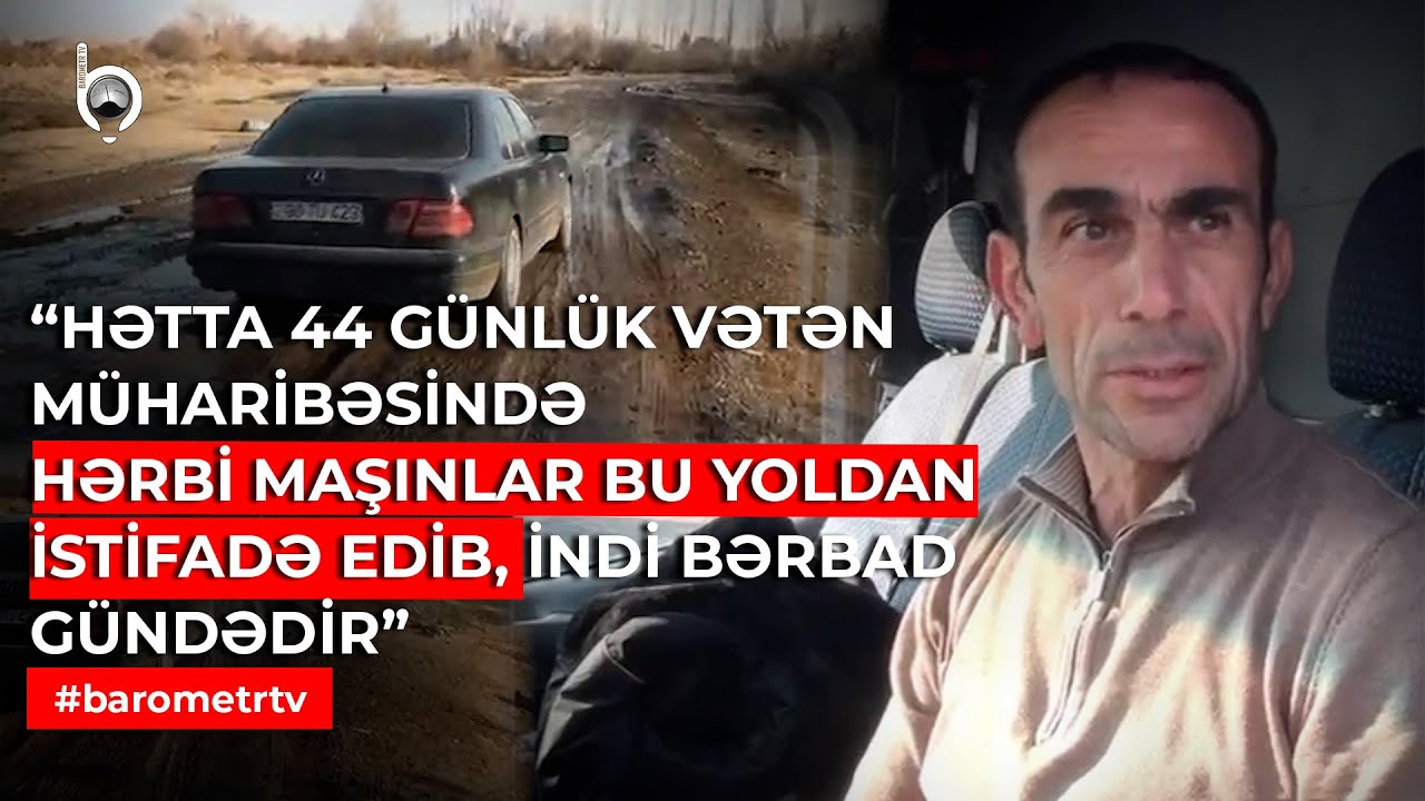Çuxurlar, palçıq, əziyyət | Ordumuzun Getdiyi Yol İndi Bu Gündədir | Barometr TV