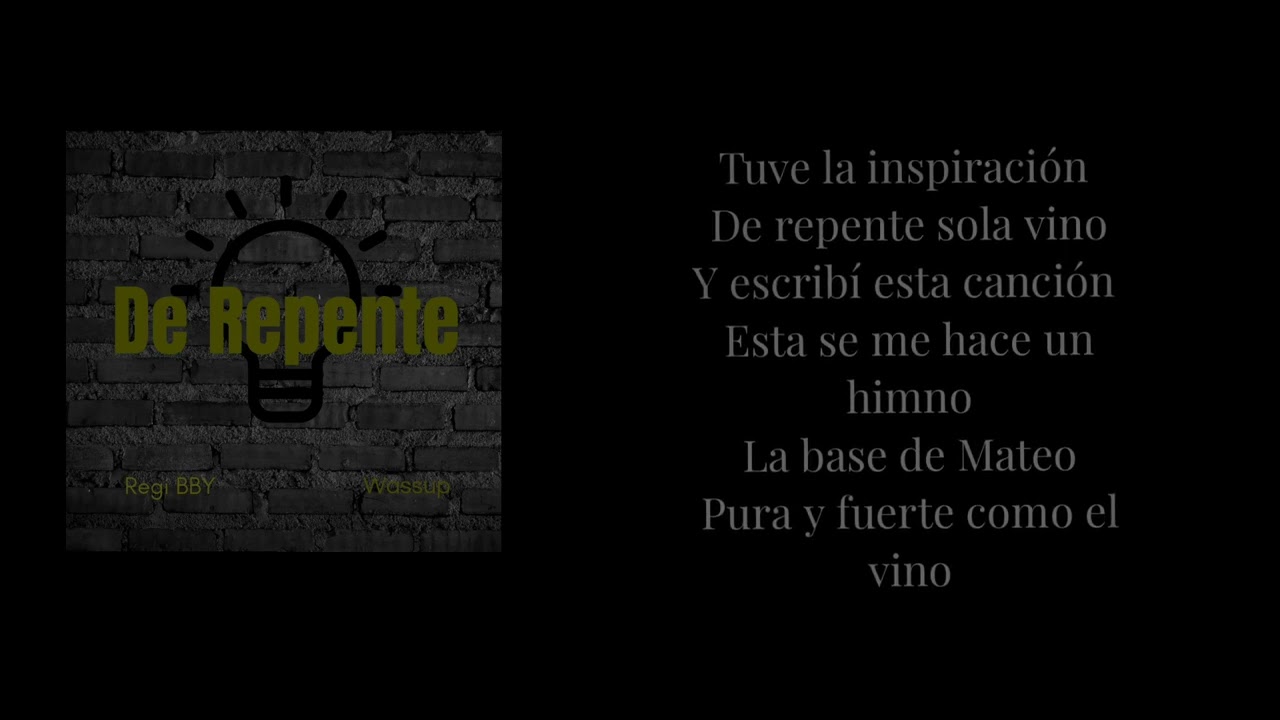 Regi BBY, Wassup - De Repente (Lyric Video)
