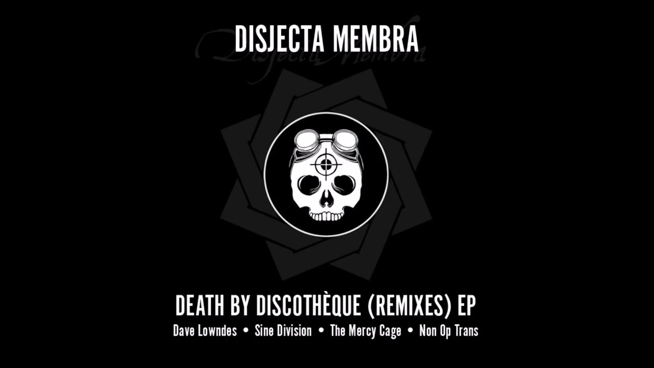 Disjecta Membra - Death by Discoth&egrave;que (The Putrefying Corpse of Rock & Roll)