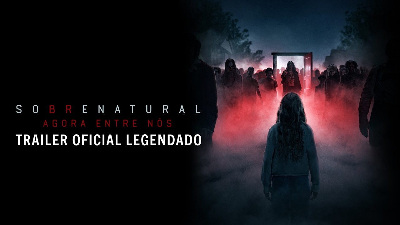 SOBRENATURAL: AGORA ENTRE N&Oacute;S | Trailer Oficial Legendado