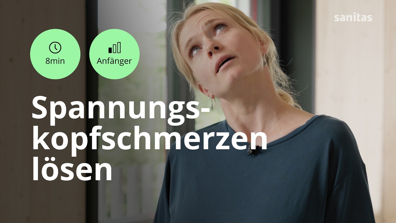 Spannungskopfschmerz lösen in 8 Minuten | 6 einfache Übungen | Sanitas Training