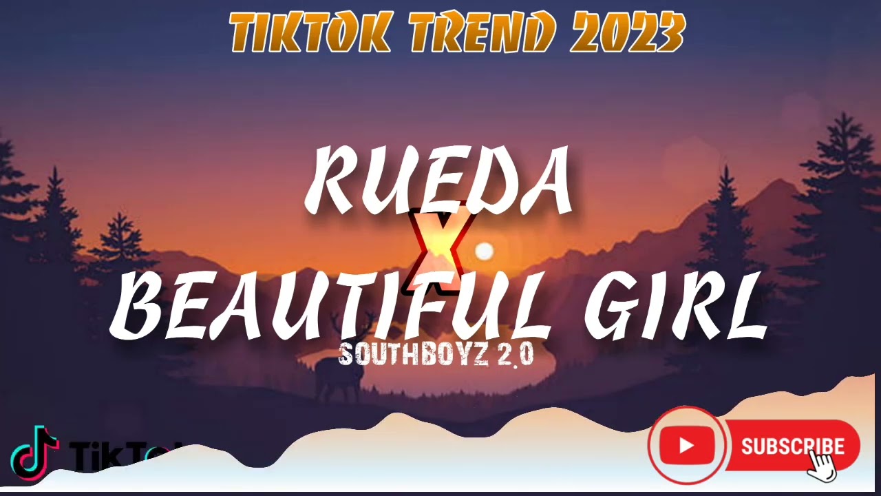 RUEDA X BEAUTIFUL GIRL REMIX #tiktokviral #tiktok #viral
