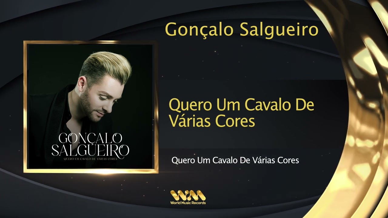 Gonçalo Salgueiro - Quero Um Cavalo De Várias Cores