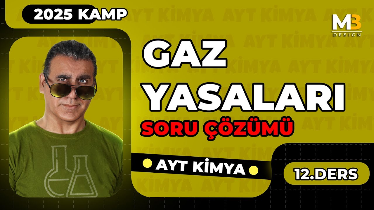 AYT KİMYA | AVOGADRO YASASI ,  YASALAR SORU ÇÖZÜM  | 2025 I 12. DERS