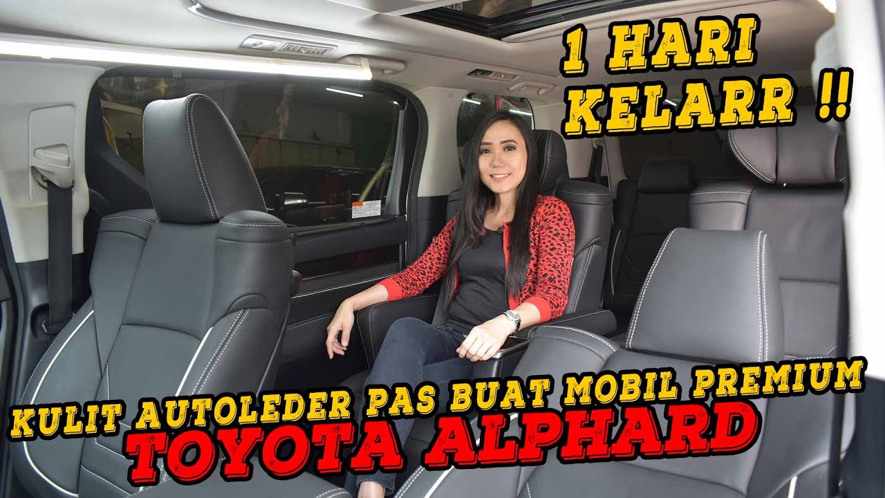 Toyota Alphard Jok Kulit Autoleder Pilihan Terbaik Buat Mobil Premium Class ⁉️ classic 1 interior