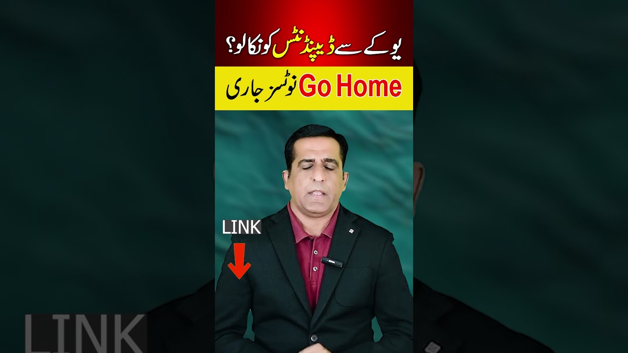 ​UK Immigration Alert: 'Go Home' Notices Issued to Dependents!