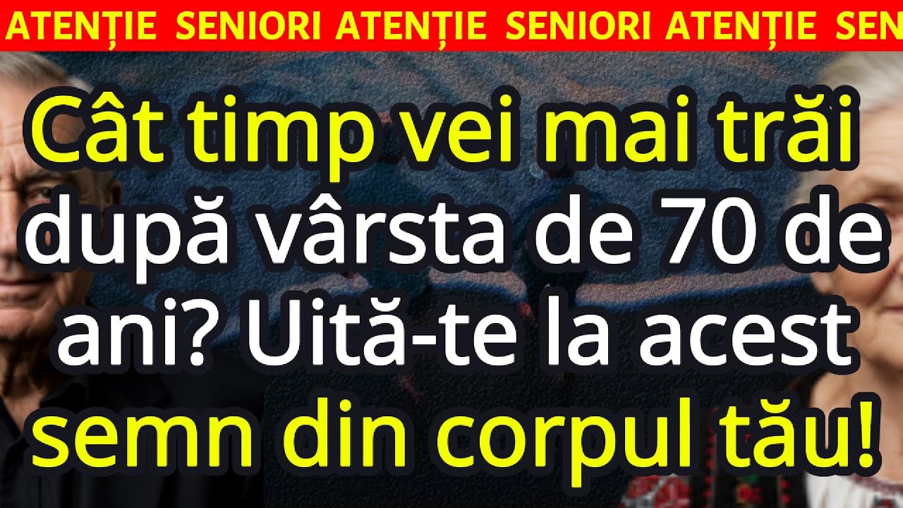 ❗6 Semne care îți Arată Cât Timp ai Putea să Mai Trăiești După Vârsta de 70 de Ani, Conform Științei
