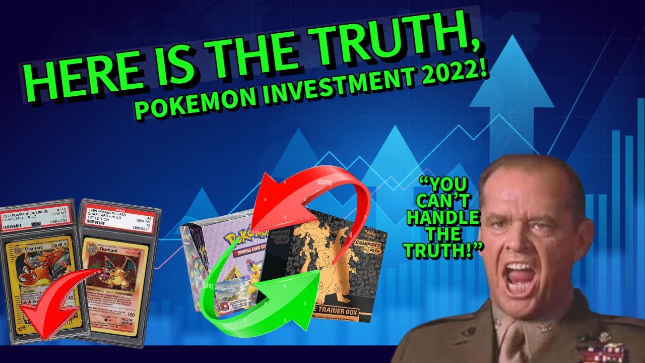 THE TRUTH ABOUT POKEMON INVESTMENT 2022! WHAT YOU SHOULD KNOW!