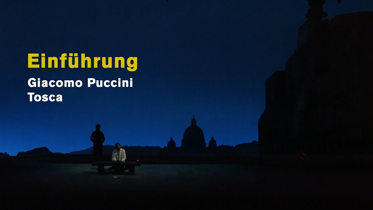 Giacomo Puccini: TOSCA (Introduction)