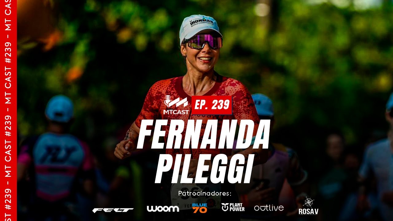 MT Cast #239 - Fernanda Pileggi