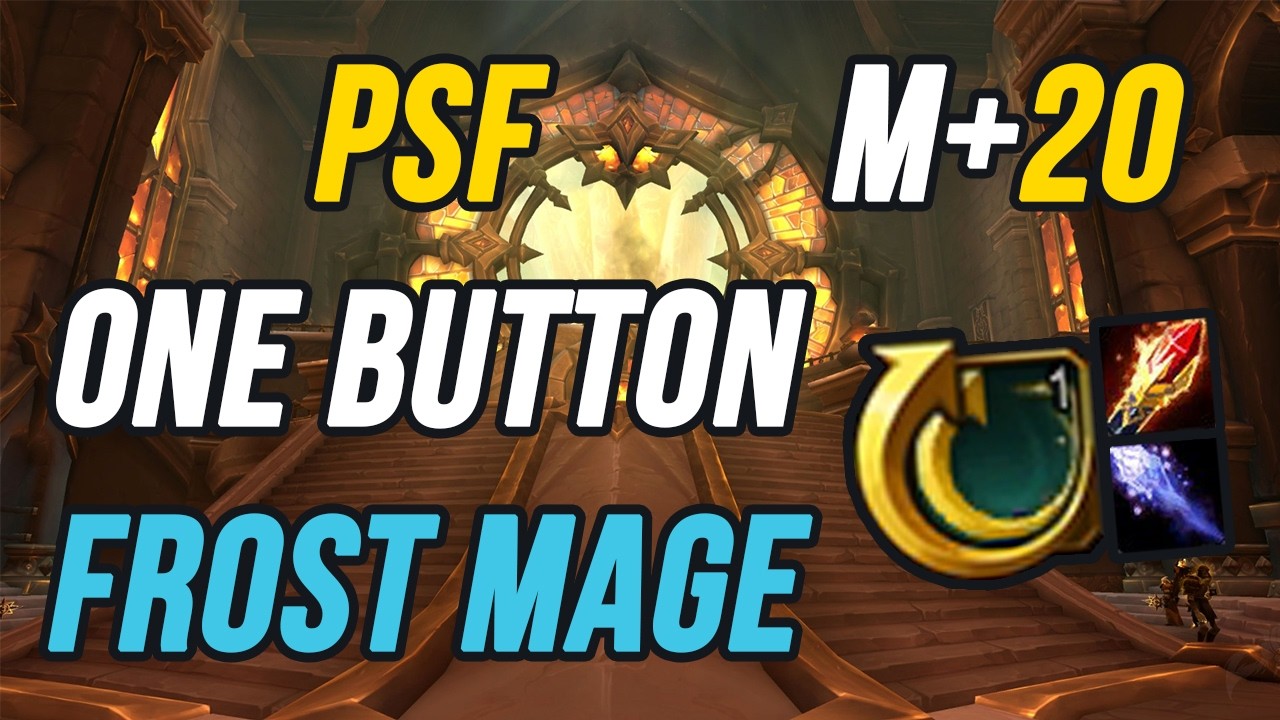 +20 PSF | Frost Mage one button | wow 12.0 midnight